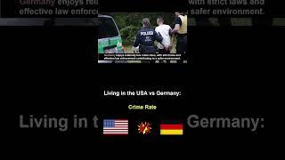 Living in the USA vs Germany #crimerate