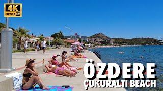 Özdere Çukuraltı Beach Tour | 23 July 2022 Izmir, Turkey [4K UHD 60 fps]