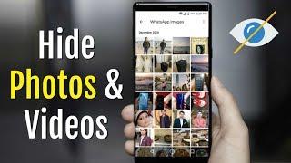 How To Hide Photos/Videos From Phone Without Any App