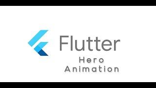 FLUTTER Tutorial - HERO Animation - Hero Widget Animation (Shared Element transition)