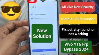 Vivo y16/y02/y02s/v29/v27 New Security Frp Bypass 2024 | Activity launcher not working