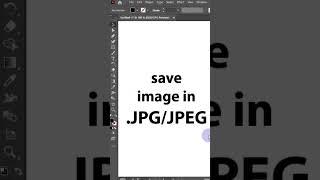 How to save an image in JPG/JPEG | illustrator shorts