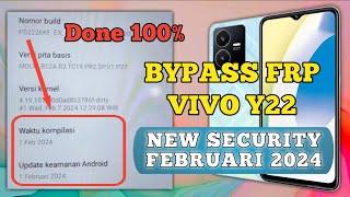 Bypass FRP Vivo Y22 New Security 2024 100% Done | Kompilasi 7 Februari 2024