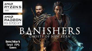 Banishers Ghosts of New Eden l AMD Rx 6700 xt & Ryzen 5 5500 l 1080p - VeryHigh FPS TEST #benchmark