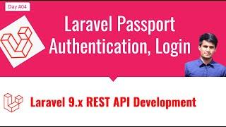 #04 Laravel Passport Authentication - JWT, Login - REST API development in Laravel