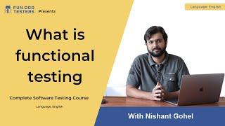 what is functional testing in software testing? - Software Testing tutorial