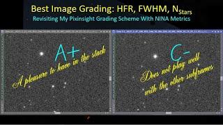 NINA and Pixinsight Subframe Grading Criteria. And the Winner is?