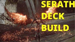 Serath Deck Build Paragon Monolith Patch 38.3