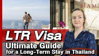 LTR Visa Ultimate Guide for a Long-Term Stay in Thailand | Siam Legal