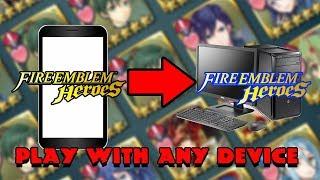 How to Play [Fire Emblem Heroes] on your PC