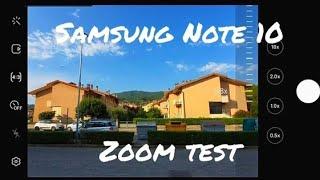 Samsung Galaxy Note 10 zoom test | 10X • 12Mpx | Camera