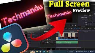Davinci Resolve : How to View Full Screen Preview