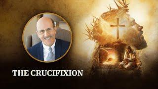 Doug Batchelor | Glory of the Cross EP3 | The Crucifixion