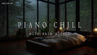 Soothing Piano and Rainfall Atmosphere ️ Music for Stress Relief and a Calm Evening 