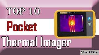  10 Best Pocket Thermal Imager New Model 2022