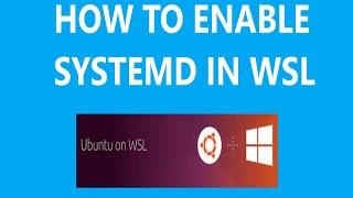 How to enable Systemd in WSL on Windows 11 (Official Method)