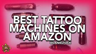 Best Tattoo Machines On Amazon