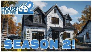 NEW SEASON 2 and  WHAT TO EXPECT IN 2025! - HOUSE FLIPPER 2