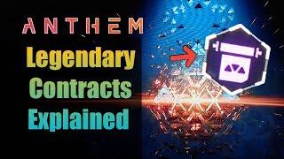 Anthem - How to get LEGENDARY CONTRACTS!