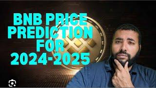 Binance (BNB) Price Prediction for the 2024-25 Bull Run