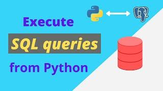 EP 02: Python SQL: Execute SQL queries from Python (2021)