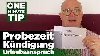 Urlaub in der Probezeit: Habe ich Anspruch? | ONE MINUTE TIP OF THE DAY