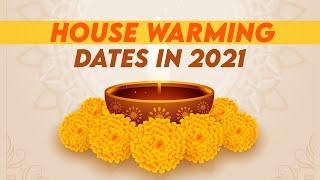 House Warming Dates in 2022