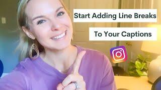 Make your Instagram Captions STAND OUT with LINE BREAKS