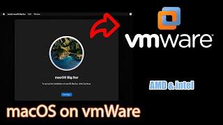 Complete Guide - Installing macOS on VMware for Intel and AMD Processors