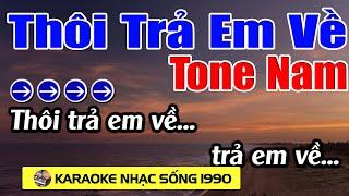 Thôi Trả Em Về - Karaoke Tone Nam - Karaoke Nhạc Sống 1990 - Beat Mới