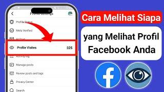 Cara Melihat Siapa Saja yang Melihat Profil Facebook Anda 2024 (PEMBARUAN BARU)