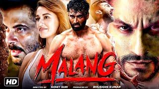 Malang Full Movie In Hindi | Aditya Roy Kapur | Kunal Khemu | Disha Patani | Anil K | Review & Facts