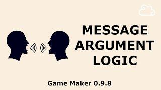 Message Argument Tutorial for The Sandbox Game Maker 0.9.8