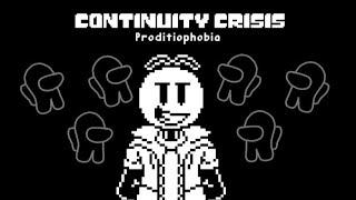 ContinuityCrisis - Proditiophobia (v5) [A Henry Stickmin Megalo]