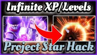 *NEW* Project Star Script - Infinite EXP/LEVELS [UPDATED METHOD] - UNPATCHED [**PASTEBIN**]