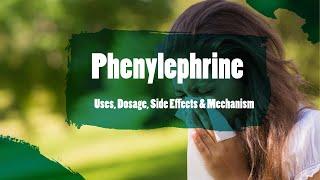 #phenylephrine | Uses, Dosage, Side Effects & Mechanism | Advil
