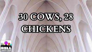 30 Cows, 28 Chickens | Roll Together RPG