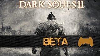 Dark Souls 2 - Beta Gameplay [PS3]