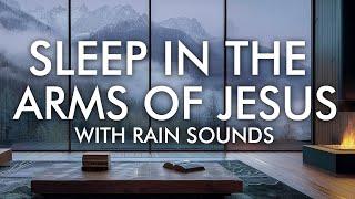 GOD IN MY ROOM | Fall Asleep and Rest with Best Bible Verses | Hear the Quiet Whisper of God Tonight