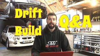 Drift Build Q&A