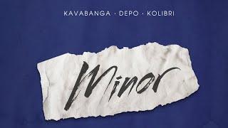 KAVABANGA & DEPO & KOLIBRI - Minor ( новий український трек 2024 ) новий кавер | New cover 2024