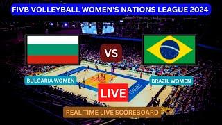 Bulgaria Vs Brazil LIVE Score UPDATE Today FIVB Volleyball Women's Nations League Match Jun 14 2024