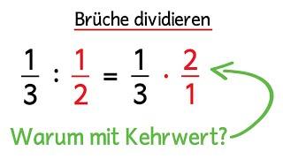 Brüche dividieren und kürzen - Warum mit Kehrwert? | Bruchrechnung Division