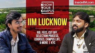 IIM Lucknow: How To Get In, Salary Offered, Placement, Campus Life, Eligibility & More | KYC