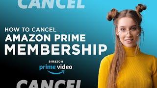 How To Cancel Amazon Prime Membership Or Free Trial (2021)