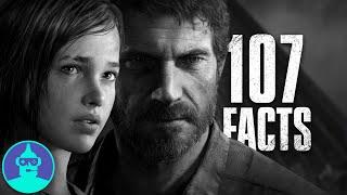 107 The Last Of Us Facts You Should Know | The Leaderboard