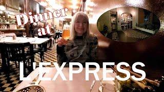 Early Dinner at L'EXPRESS - Montreal, November 2023