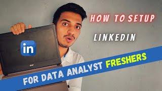 How To Setup LinkedIn Profile | For Fresher  2025 Data Analyst