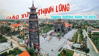 GIÁO XỨ THỊNH LONG - NGÔI THÁNH ĐƯỜNG VEN BIỂN NAM ĐỊNH