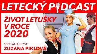 Letecký Podcast LIVE - Letecká krize a letuška Zuzana Piklová - Speciál 2020